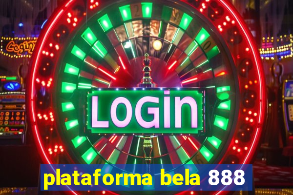 plataforma bela 888